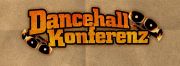 Tickets für Dancehall Konferenz Teil 2 am 28.05.2014 - Karten kaufen